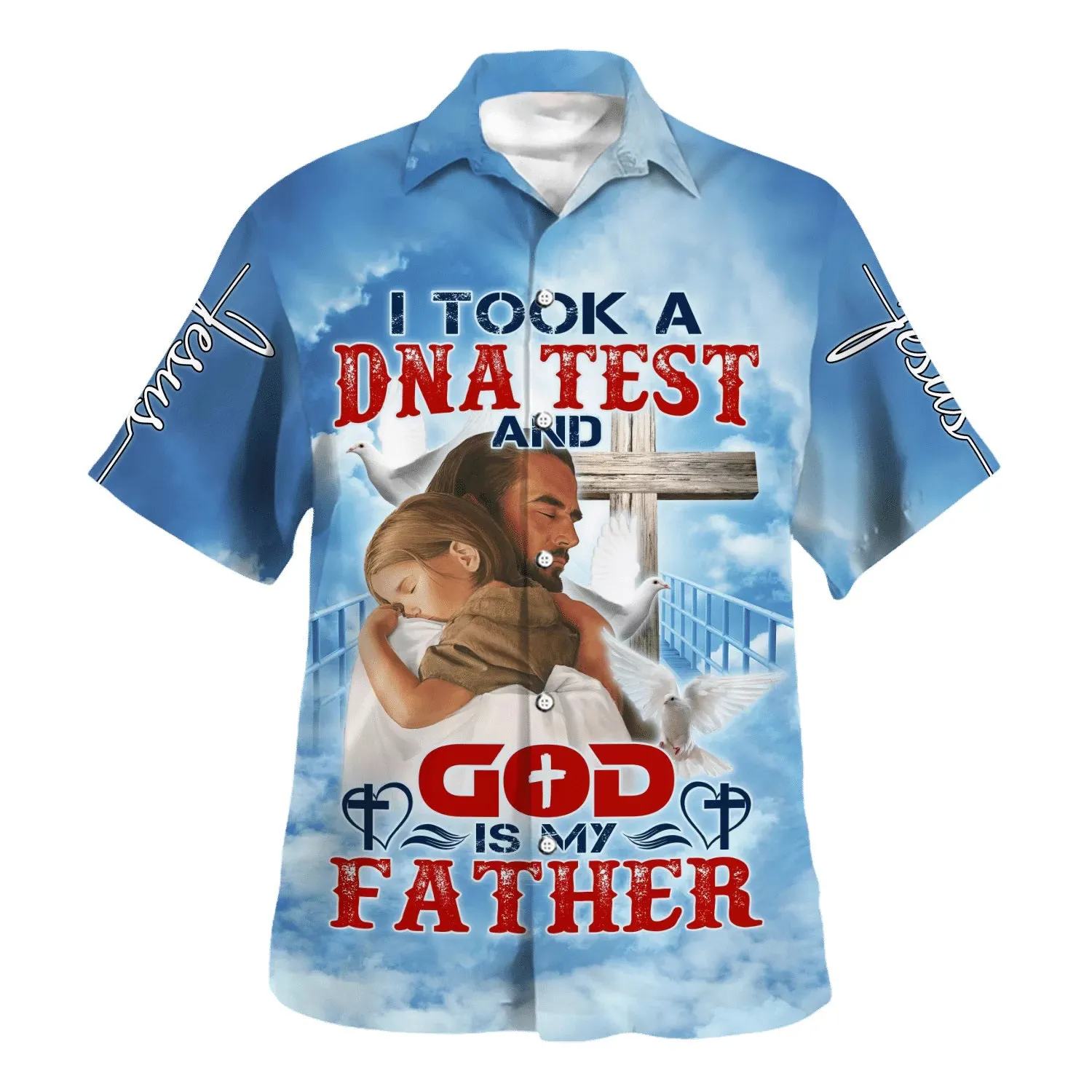 I Took A Dna Test And God Is My Father Jesus And Baby Hawaiian Shirts - Christian Hawaiian Shirt - Jesus Hawaiian Shirts