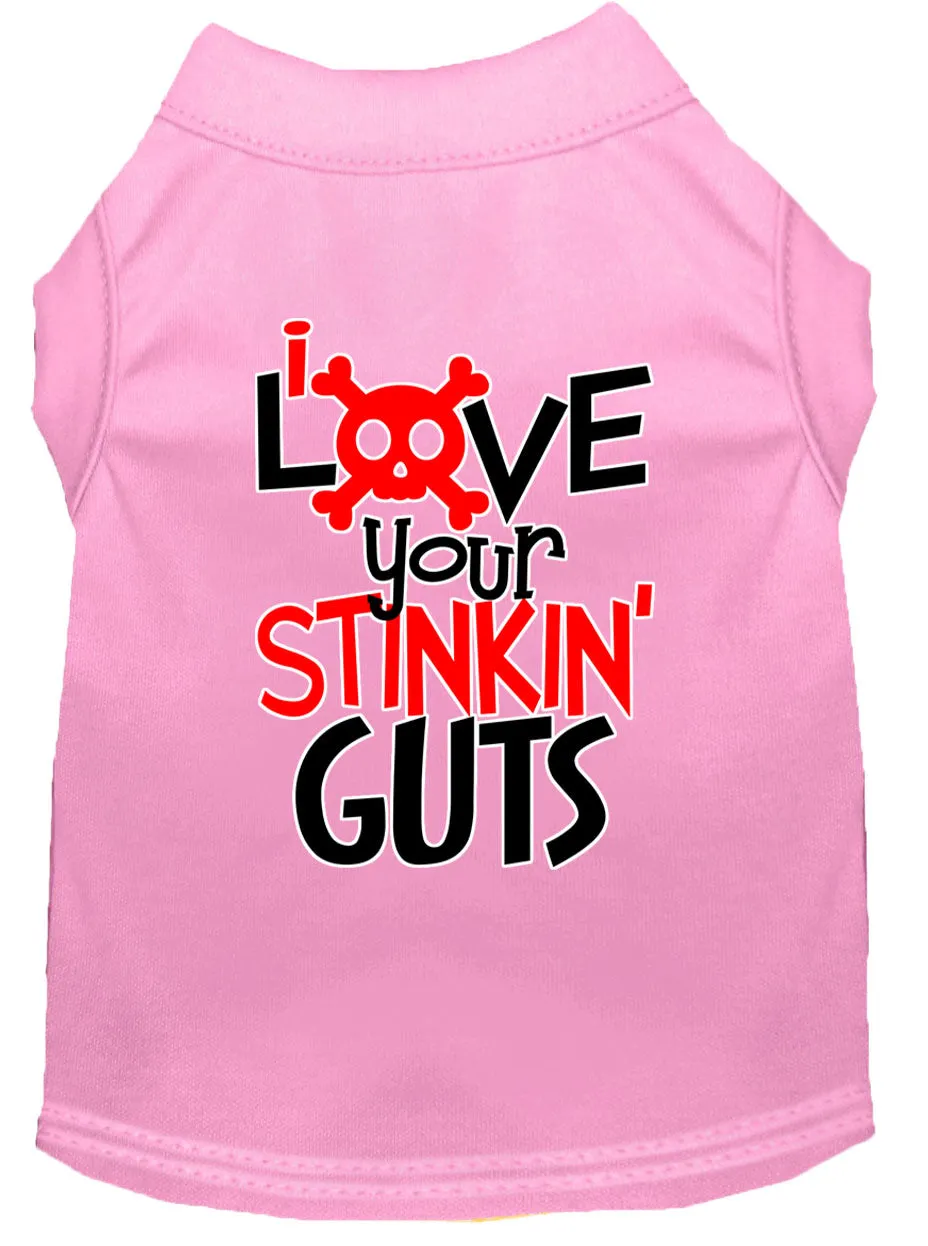 Love Your Stinkin Guts Screen Print Dog Shirt Light Pink Sm